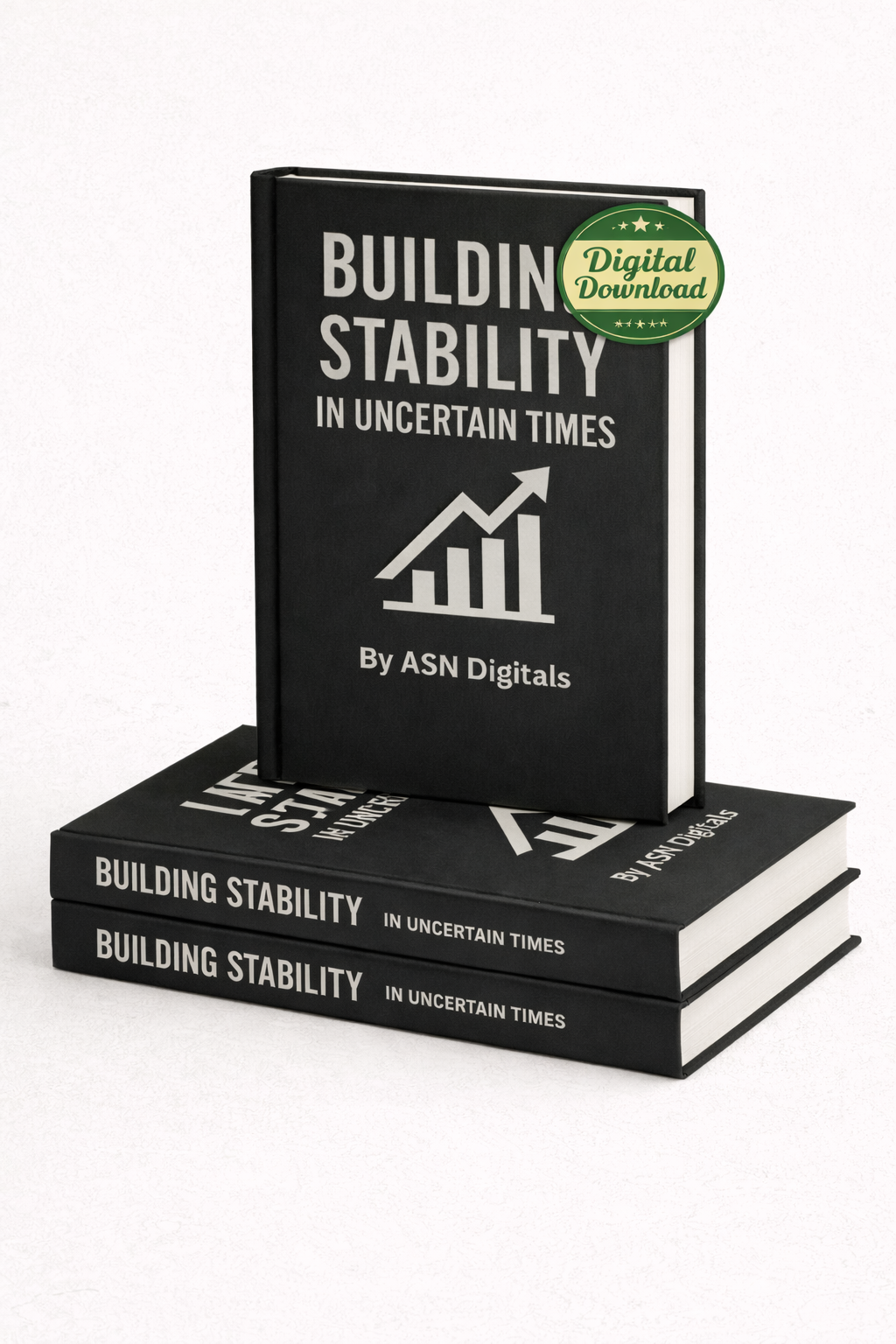 Building Stability in Uncertain Times