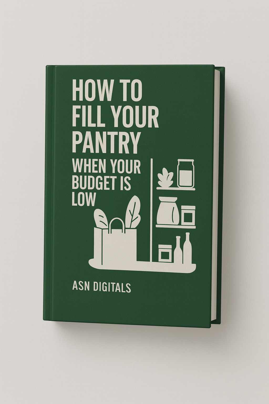 How to Fill Your Pantry guide cover - budget grocery shopping and meal planning ebook"