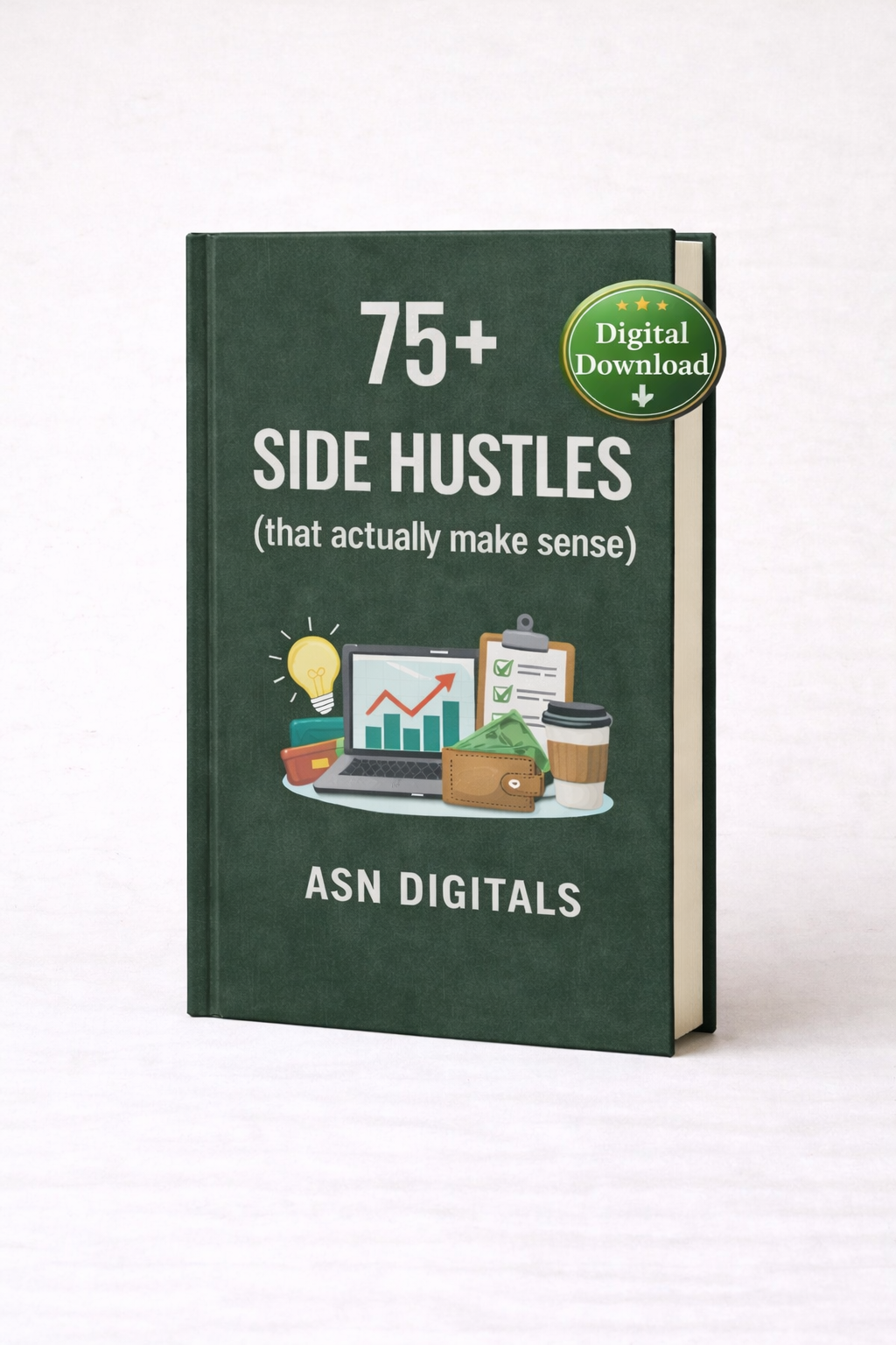 75+ Side Hustles (that actually make sense)— Digital Guide (PDF)