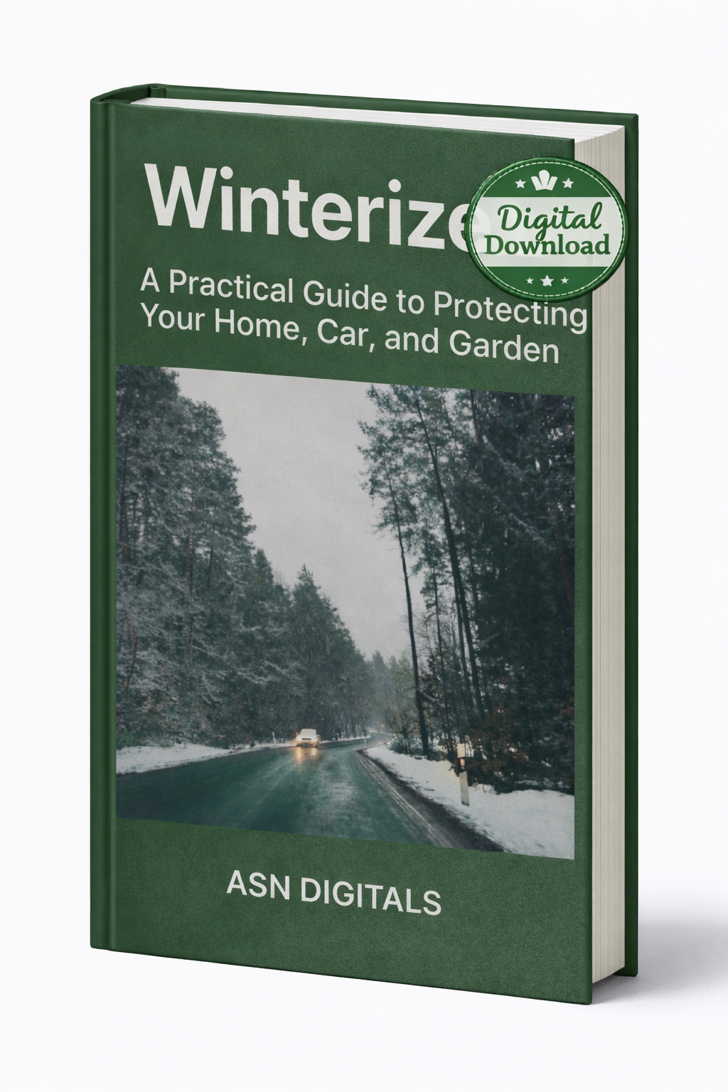 Winterized - A Simple Guide To Getting Ready For The Cold
